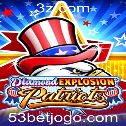 Explorando o Jogo DiamondExplosionPatriots: Uma Nova Aventura com 53bet