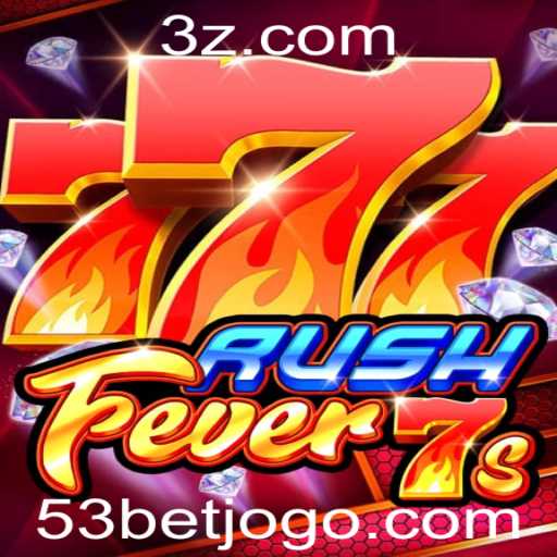 Descubra a Emoção de RushFever7s: O Novo Fenômeno de Jogos da 53bet
